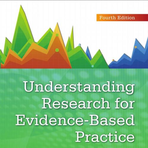 Understanding Research for Evidence-Based Practice, Fourth Edition - Cherie R. Rebar