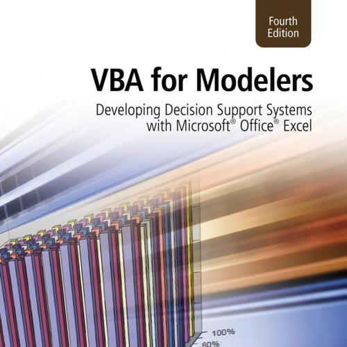 VBA for Modelers Developing Decision Support Systems 4th - Wei Zhi