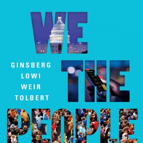We the People (Eleventh Core Edition) 11th Edition - Benjamin Ginsberg