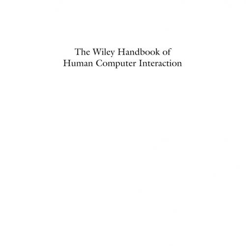 Wiley Handbook of Human Computer Interaction Set, The