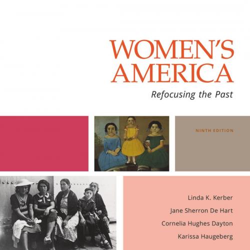 Women’s America Refocusing the Past 9th Edition by Linda K. Kerber 120Yuan