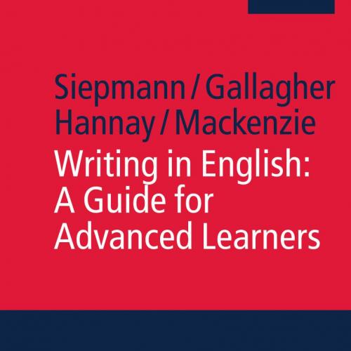 Writing in English- A Guide for Advanced Learners