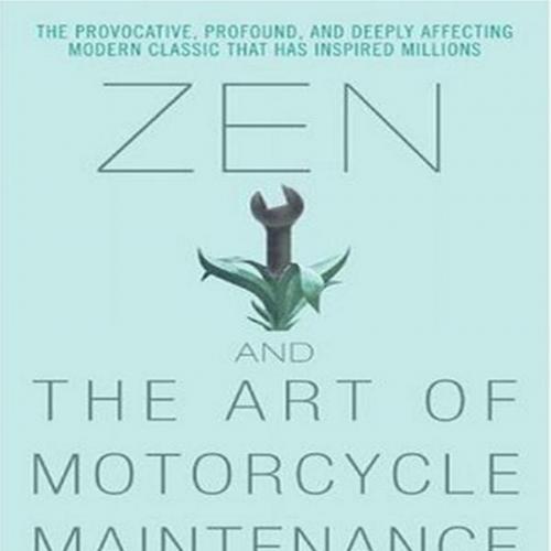 Zen and the Art of Motorcycle Maintenance An Inquiry Into Values 1st Edition Robert M. Pirsig - Robert M. Pirsig