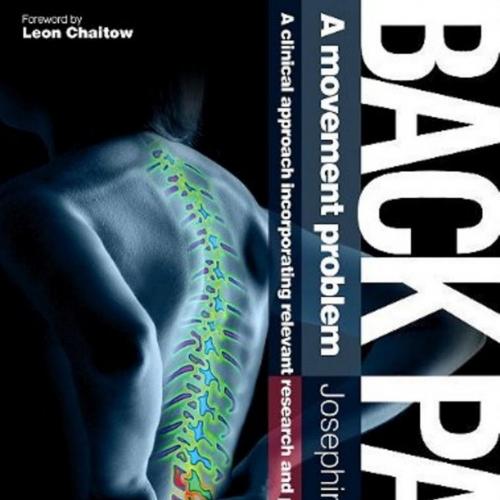 Back Pain-A Movement Problem - Wei Zhi