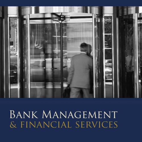 Bank Management and Financial Services 8th Edition - Wei Zhi