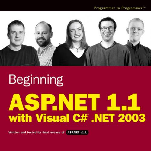 Beginning ASP.NET 1.1 with Visual C- .NET 2003