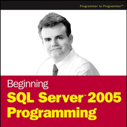 Beginning SQL Server 2005 Programming