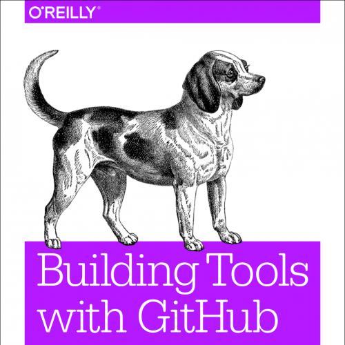 Building Tools with GitHub