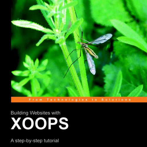 Building Websites with XOOPS  A step-by-step tutorial