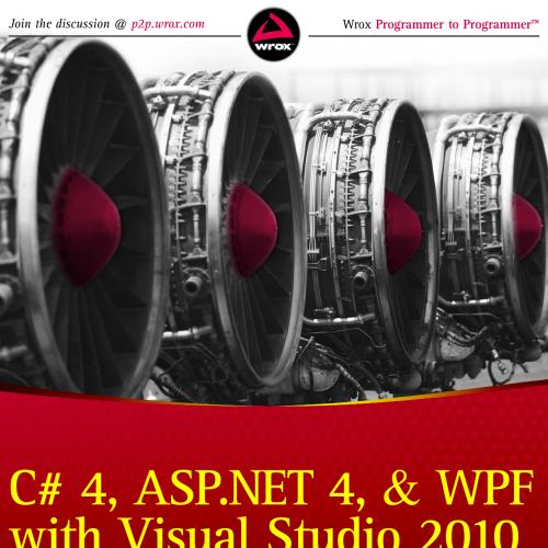 C- 4, ASP.NET 4, and WPF, with Visual Studio 2010 Jump Start