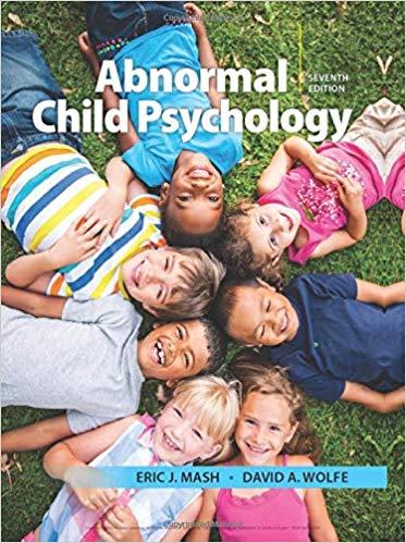 (IM)Abnormal Child Psychology , 7th Edition Eric J. Mash David A. Wolfe.zip