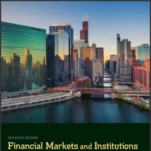 (IM)Financial Markets and Institutions 7th Edition by Anthony Saunders.zip