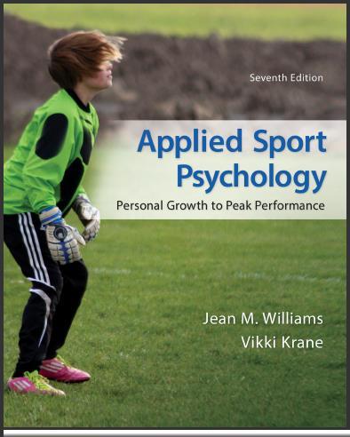 (TB)Applied Sport Psychology Personal Growth 7th Edition by Jean Williams.zip