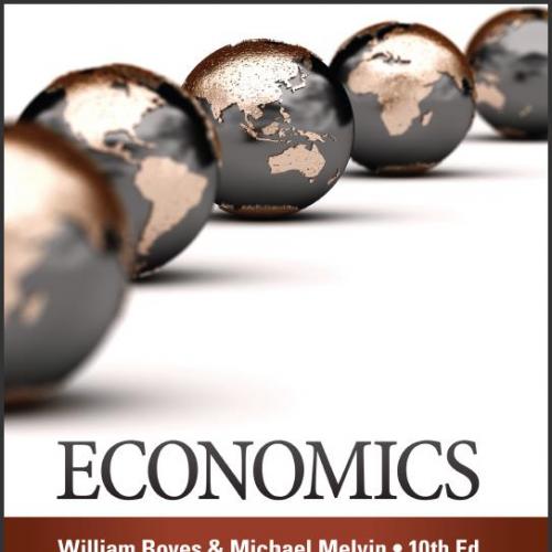 (TB)Economics 10th Edition by William Boyes.zip