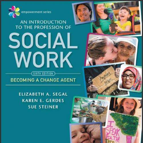 (TB)Empowerment Series An Introduction to the Profession of Social Work , 6th Edition.zip