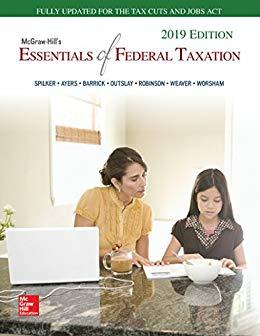 (TB)Essentials of Federal Taxation 2019 Edition 10th Edition.zip