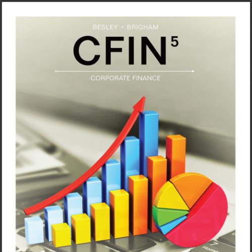 (Test Bank)CFIN, 5th Edition by Scott Besley; Eugene Brigham (2).zip