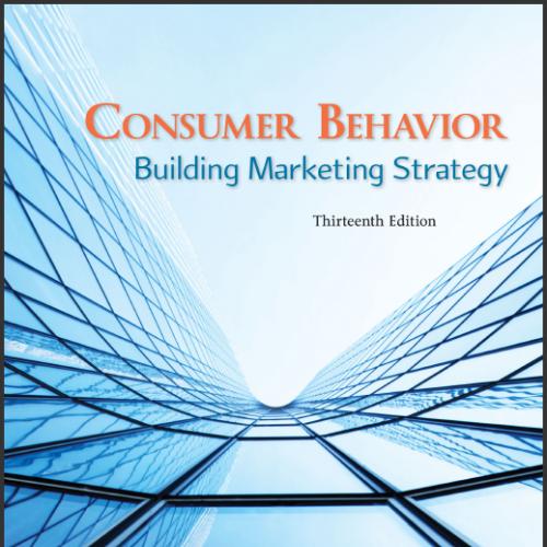 (Test Bank)Consumer Behavior Building Marketing Strategy 13th Edition by Mothersbaugh (2).zip