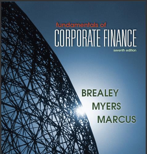 (Test Bank)Fundamentals of Corporate Finance 7th Edition by Brealey.zip
