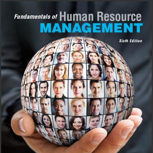 (Test Bank)Fundamentals of Human Resource Management 6th Edition by John Hollenbeck.zip