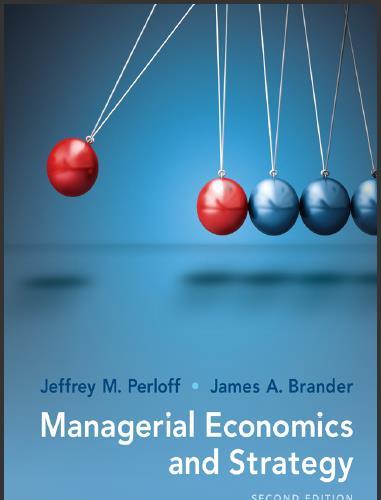 (Test Bank)Managerial Economics and Strategy 2nd Edition by Jeffrey M. Perloff (2).zip