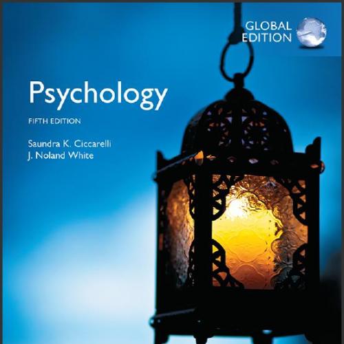(Test Bank)Psychology,5th Global Edition by Saundra Ciccarelli.zip