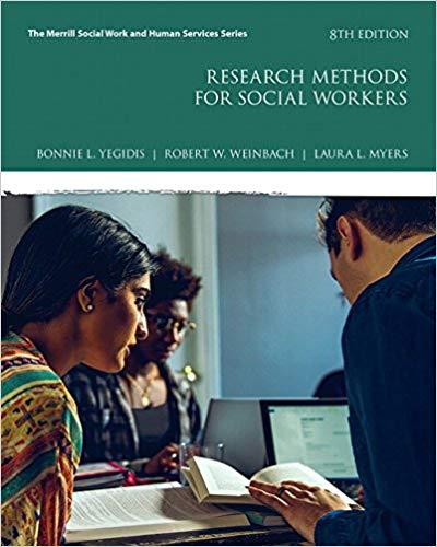 (Test Bank)Research Methods for Social Workers, 8th Edition Bonnie L. Yegidis.zip