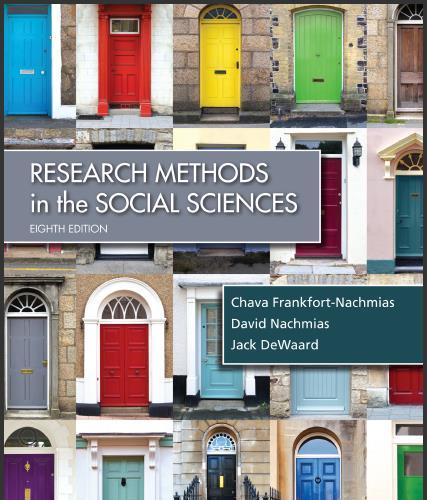 (Test Bank)Research Methods in the Social Sciences 8th Edition by Chava Frankfort-Nachmias.zip