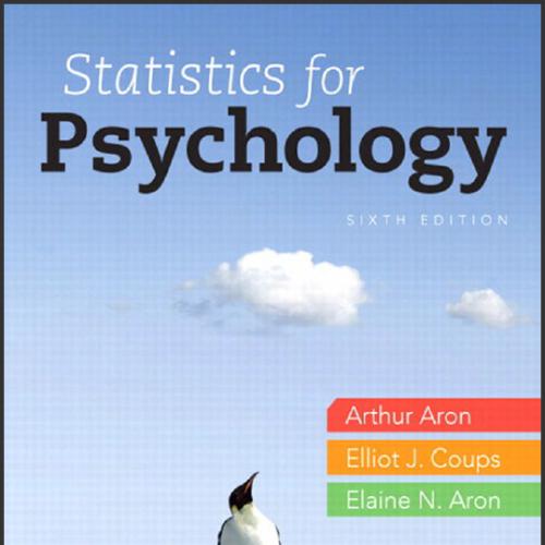 (Test Bank)Statistics for Psychology, 6th Edition Arthur Aron.zip