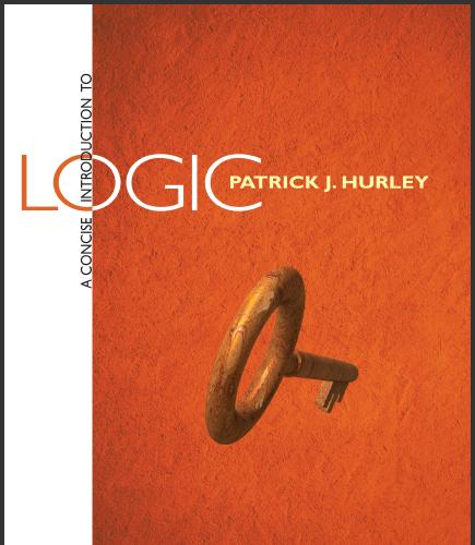 (IM)A Concise Introduction to Logic 12th Edition by Patrick J. Hurley.zip