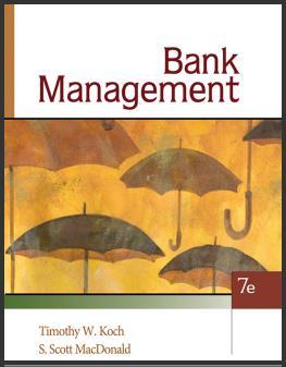 (IM)Bank Management 7th edition Timothy W. Koch.zip