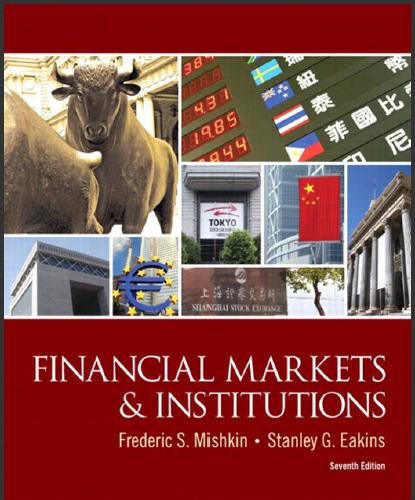 (IM)Financial Markets and Institutions 7th by Frederic S. Mishkin.zip