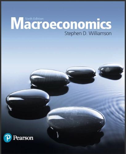 (PPT)Macroeconomics, 6th Edition Stephen by D. Williamson.zip