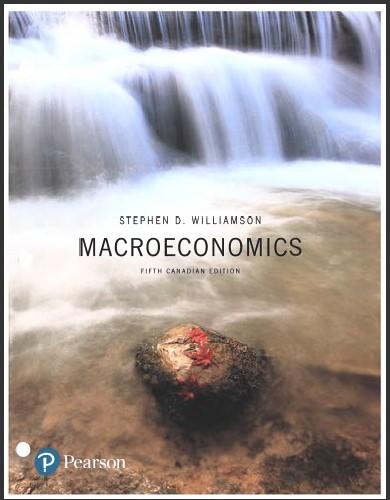 (PPT)Macroeconomics, Fifth 5th Canadian Edition,by Stephen D. Williamson.zip.zip