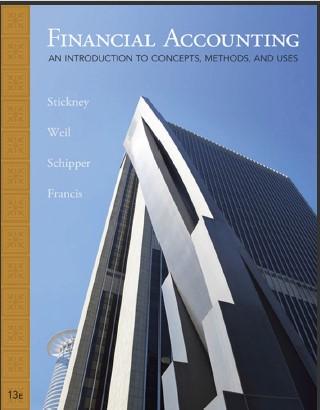 (SM)Financial Accounting An Introduction to Concepts, Methods and Uses, 13th Edition By Clyde P. Stickney.zip