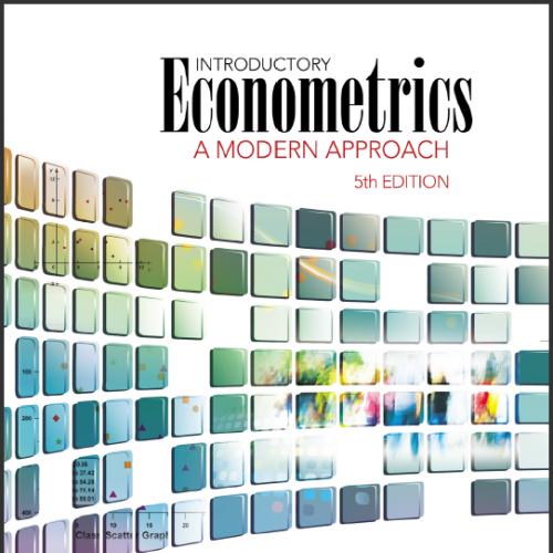 (SM)Introductory Econometrics_ A Modern Approach, 6th Edition .zip
