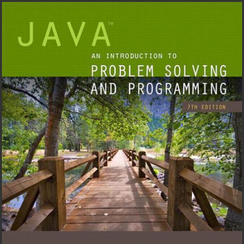 (SM)Java_ An Introduction to Problem Solving and Programming, 7th Edition.zip