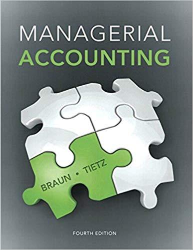 (SM)Managerial Accounting 4th Edition Karen W. Braun.zip