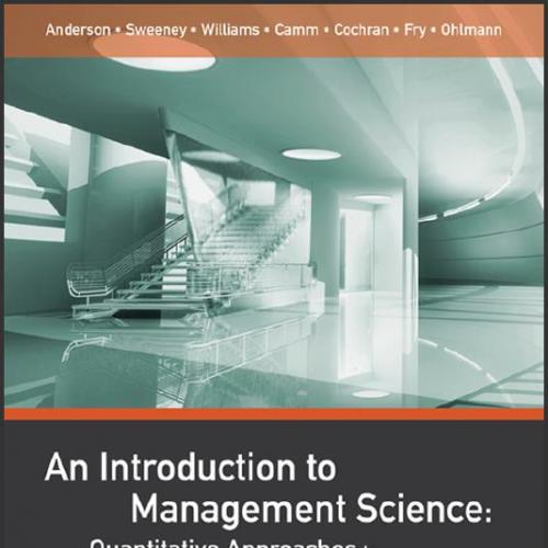 (Solution Manual)An Introduction to Management Science Quantitative Approaches 14th Edition.rar
