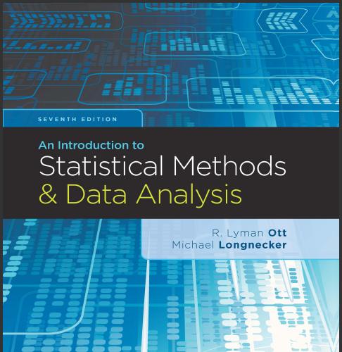(Solution Manual)An Introduction to Statistical Methods and Data Analysis , 7th Edition  R. Lyman Ott.pdf