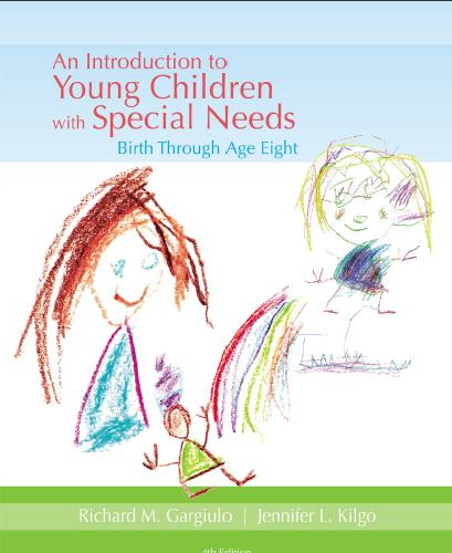 (Solution Manual)An Introduction to Young Children with Special Needs Birth Through Age Eight, 4th Edition.zip