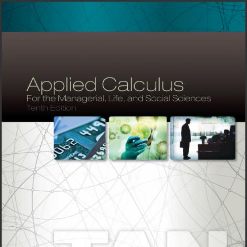 (Solution Manual)Applied Calculus for the Managerial, Life, and Social Sciences A Brief Approach 10th Edition.pdf