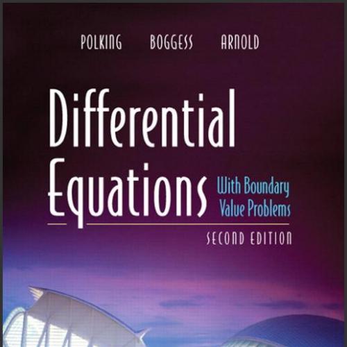 (Solution Manual)Differential Equations with Boundary Value Problems, 2nd Edition Polking.rar