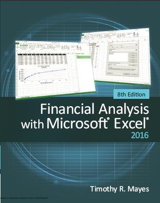(Solution Manual)Financial Analysis with Microsoft Excel 2016,8th Edition.zip