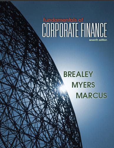(Solution Manual)Fundamentals of Corporate Finance 7th Edition by Brealey,Myers,Marcus.zip