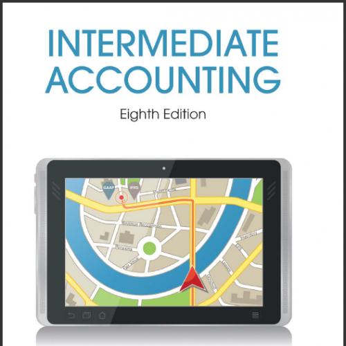 (Solution Manual)Intermediate Accounting 8th Edition by Spiceland.zip