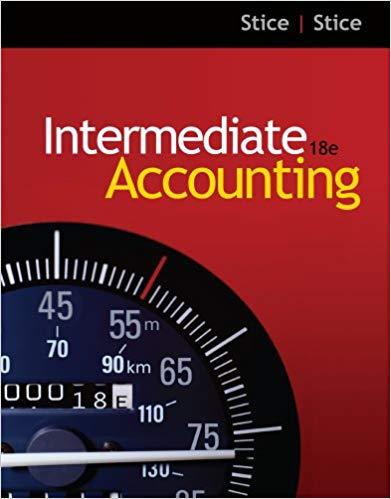 (Solution Manual)Intermediate Accounting 18th Edition by Earl K. Stice.rar