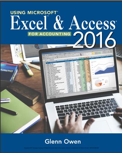(Solution Manual)Using Microsoft Excel and Access 2016 for Accounting 5th Edition.zip