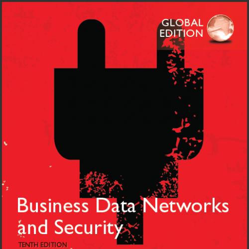 (TB)Business Data Networks and Security,10th Global Edition.zip
