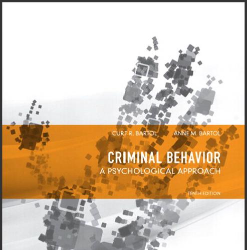 (Test Bank & Solution Manual)Criminal Behavior A Psychological Approach 10th Edition by Bartol.zip
